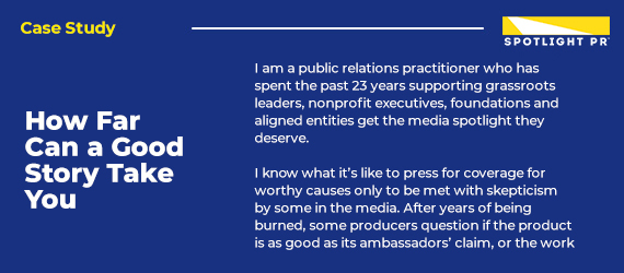 How far can a good story take you